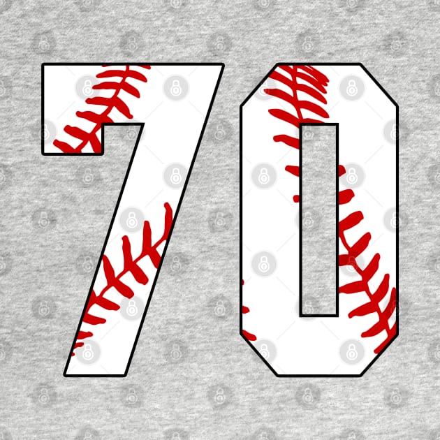 Baseball Number 70 #70 Baseball Shirt Jersey Favorite Player Biggest Fan by TeeCreations